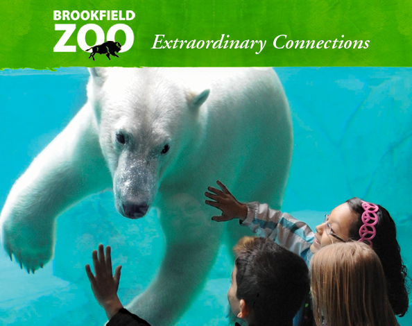 Brookfield Zoo - Extraordinary Connections